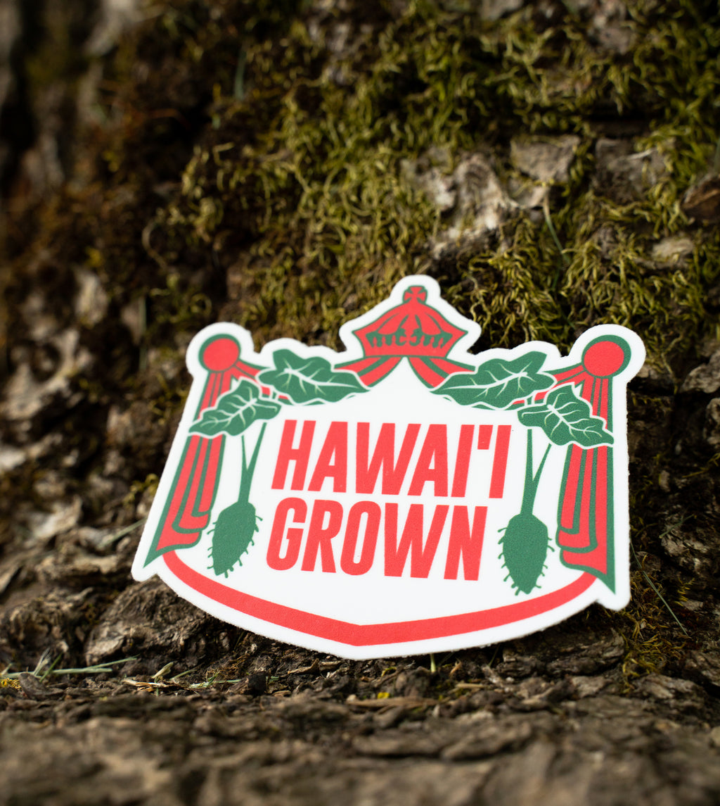 Hawai'i Grown Stickah